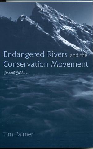 Cover of the book Endangered Rivers and the Conservation Movement by John Reeves