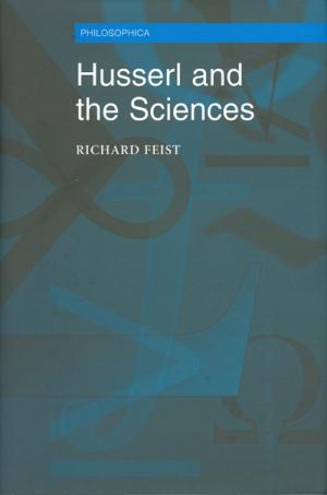 Cover of the book Husserl and the Sciences by The Right Honourable Paul Martin/Le très honorable Paul Martin Paul Martin