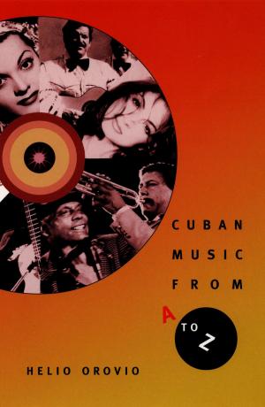 Cover of the book Cuban Music from A to Z by James T. Siegel