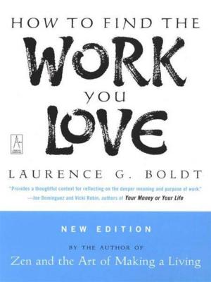 Book cover of How to Find the Work You Love