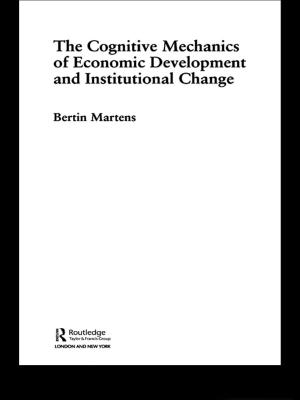 Cover of the book The Cognitive Mechanics of Economic Development and Institutional Change by Jessica Mozersky