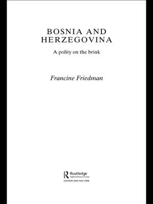 Cover of the book Bosnia and Herzegovina by Jerry W Markham