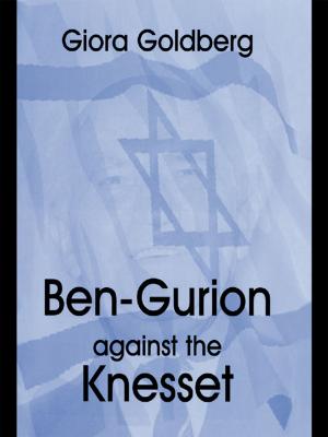 Cover of the book Ben-Gurion Against the Knesset by Otto Jespersen