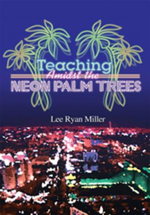 Cover of the book Teaching Amidst the Neon Palm Trees by Collectif