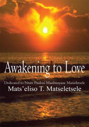 Cover of the book Awakening to Love by Francesco Permunian