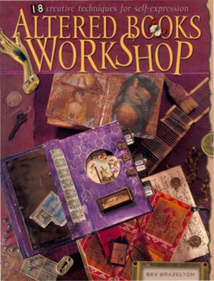 Cover of the book Altered Books Workshop by David J. Conway