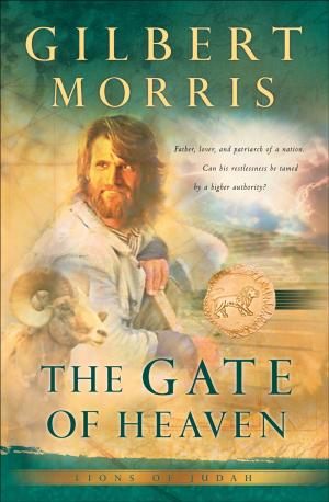 Book cover of The Gate of Heaven (Lions of Judah Book #3)