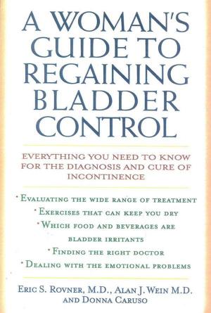 Book cover of A Woman's Guide to Regaining Bladder Control
