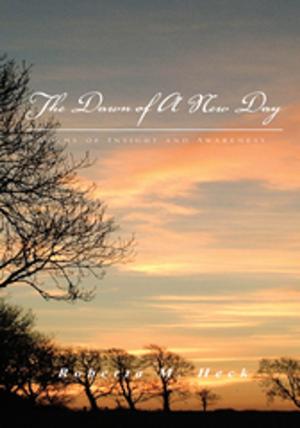 Cover of the book The Dawn of a New Day by Mary Heyn