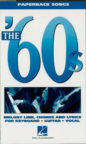 Cover of the book The '60s (Songbook) by Hal Leonard Corp.