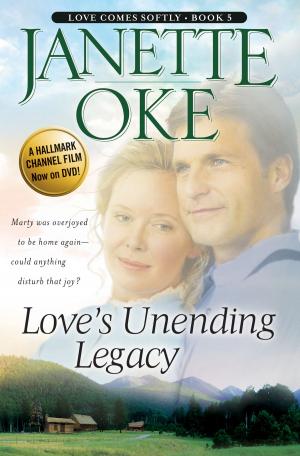 Cover of the book Love's Unending Legacy (Love Comes Softly Book #5) by Eddie Gibbs, Ryan K. Bolger
