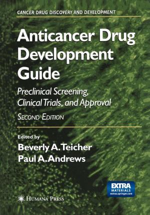 Cover of the book Anticancer Drug Development Guide by Mark Ballow