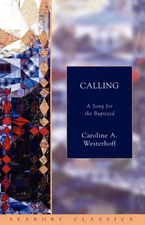 Cover of the book Calling by Tim Scorer