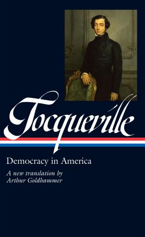 Cover of the book Alexis de Tocqueville: Democracy in America (LOA #147) by Ursula K. Le Guin