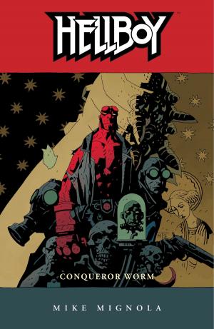 Cover of the book Hellboy Volume 5: Conqueror Worm (2nd edition) by Christos Gage, Landry Q. Walker