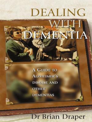 Cover of the book Dealing With Dementia by Murdoch Books Test Kitchen