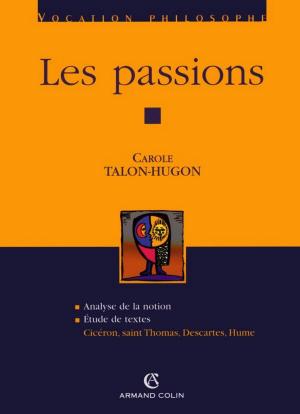 Cover of the book Les passions by Vincent Milliot, Philippe Minard