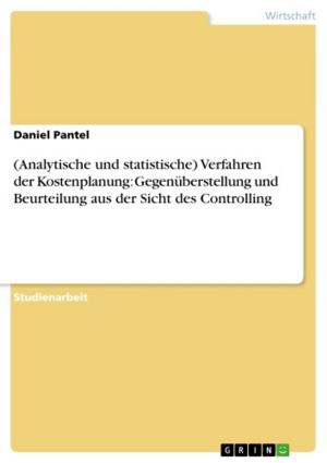 Cover of the book (Analytische und statistische) Verfahren der Kostenplanung: Gegenüberstellung und Beurteilung aus der Sicht des Controlling by Sven Stumpf