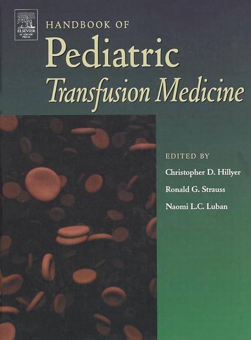 Cover of the book Handbook of Pediatric Transfusion Medicine by , Elsevier Science
