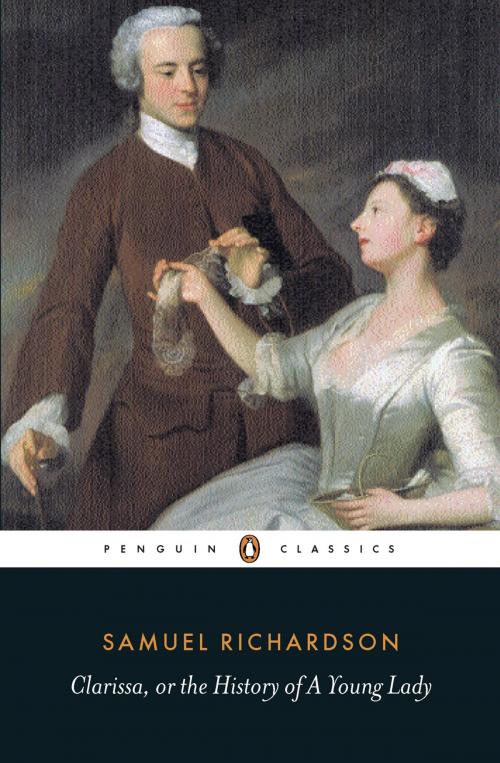 Cover of the book Clarissa, or the History of A Young Lady by Samuel Richardson, Penguin Books Ltd