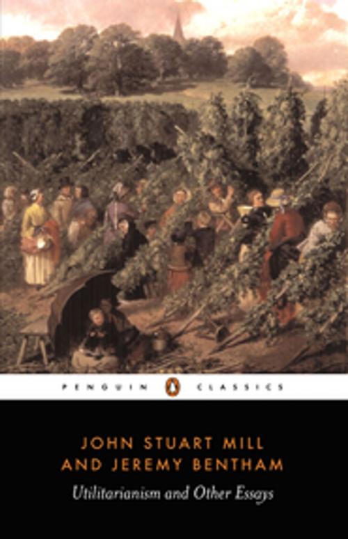 Cover of the book Utilitarianism and Other Essays by Jeremy Bentham, John Stuart Mill, Penguin Books Ltd