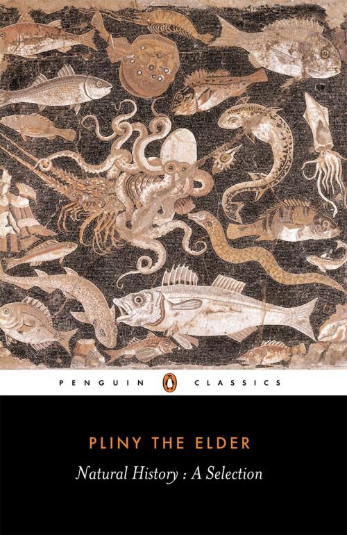 Cover of the book Natural History by Pliny the Elder, Penguin Books Ltd