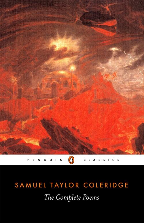 Cover of the book The Complete Poems of Samuel Taylor Coleridge by Samuel Coleridge, Penguin Books Ltd