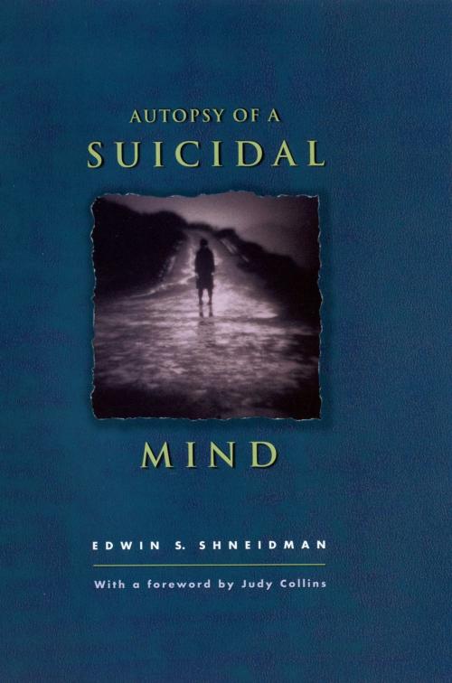 Cover of the book Autopsy of a Suicidal Mind by Edwin S. Shneidman, Oxford University Press
