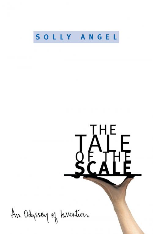 Cover of the book The Tale of the Scale by Solly Angel, Oxford University Press