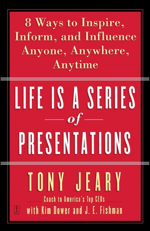 Cover of the book Life Is a Series of Presentations by Tony Jeary, Touchstone