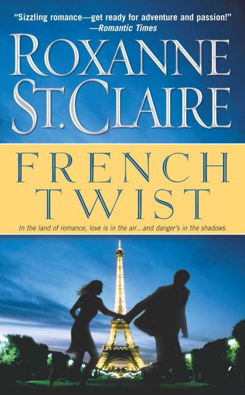 Cover of the book French Twist by Roxanne St. Claire, Pocket Books