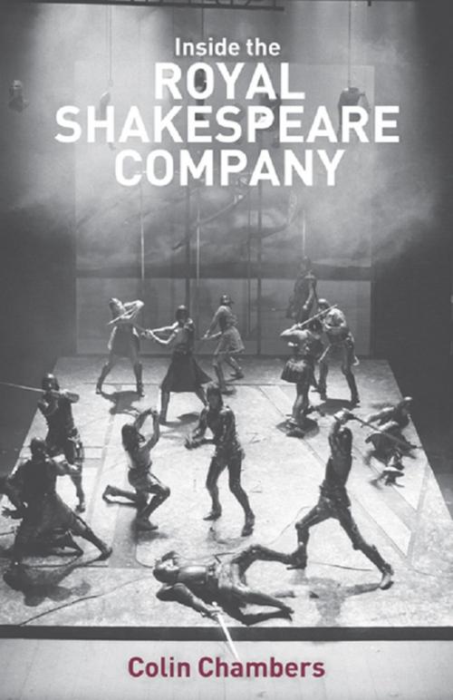 Cover of the book Inside the Royal Shakespeare Company by Colin Chambers, Taylor and Francis