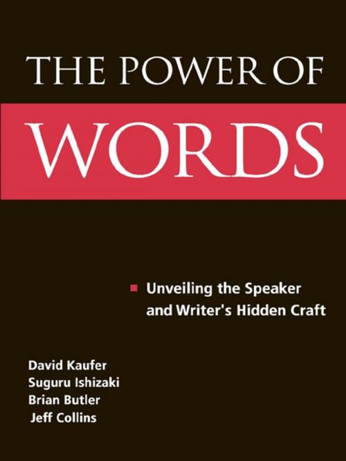Cover of the book The Power of Words by David S. Kaufer, Suguru Ishizaki, Brian S. Butler, Jeff Collins, Taylor and Francis