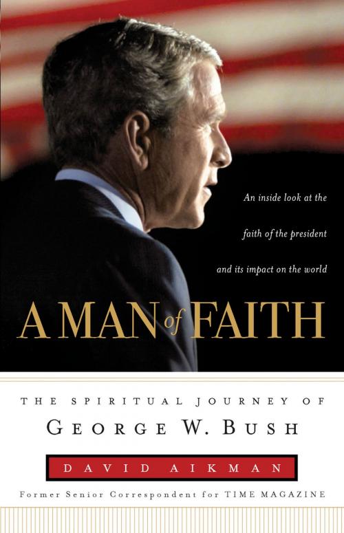 Cover of the book A Man of Faith by David Aikman, Thomas Nelson