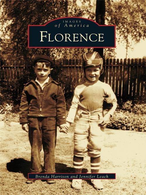 Cover of the book Florence by Brenda Harrison, Jennifer Leach, Arcadia Publishing Inc.