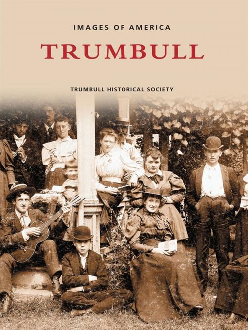 Cover of the book Trumbull by Trumbull Historical Society, Arcadia Publishing Inc.