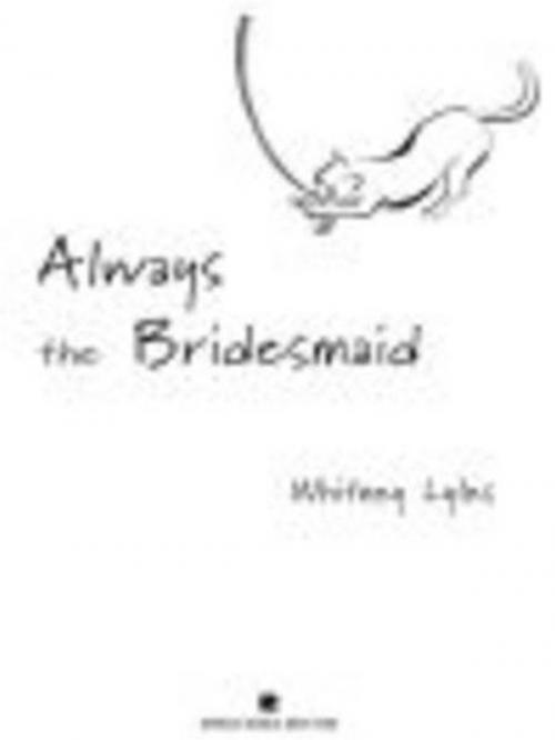 Cover of the book Always the Bridesmaid by Whitney Lyles, Penguin Publishing Group