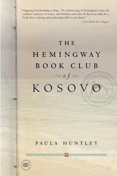 Cover of the book The Hemingway Book Club of Kosovo by Paula Huntley, Penguin Publishing Group