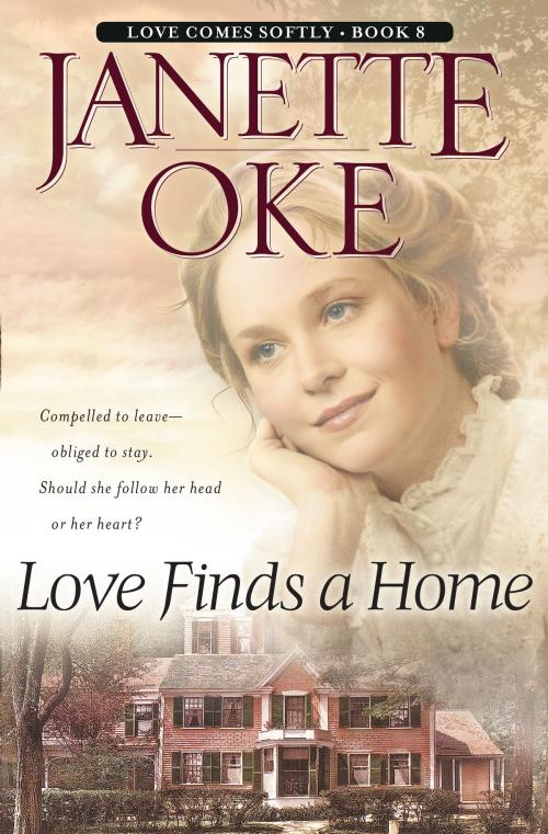 Cover of the book Love Finds a Home (Love Comes Softly Book #8) by Janette Oke, Baker Publishing Group