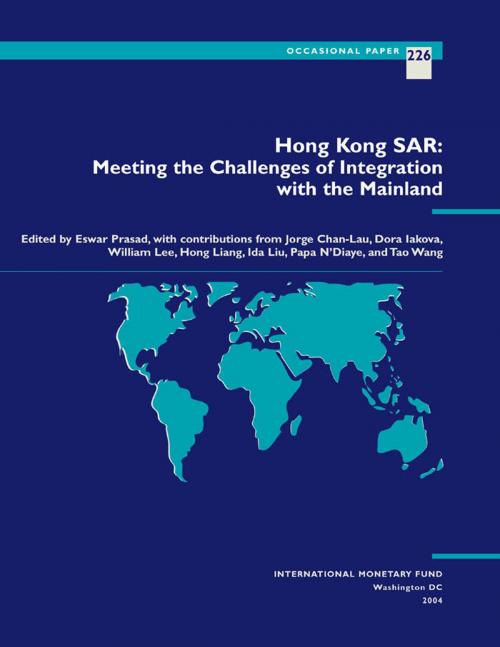 Cover of the book Hong Kong SAR: Meeting the Challenges of Integration with the Mainland by William Mr. Lee, Jorge Mr. Chan-Lau, Dora Ms. Iakova, Papa N'Diaye, Tao Ms. Wang, Ida Liu, Hong Ms. Liang, Eswar Mr. Prasad, INTERNATIONAL MONETARY FUND