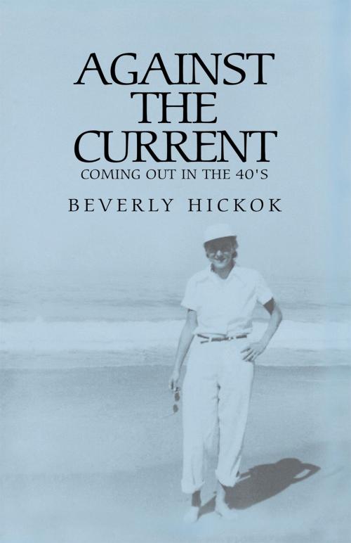 Cover of the book Against the Current by Beverly Hickok, Xlibris US