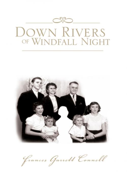 Cover of the book Down Rivers of Windfall Night by Frances Garrett Connell, Xlibris US