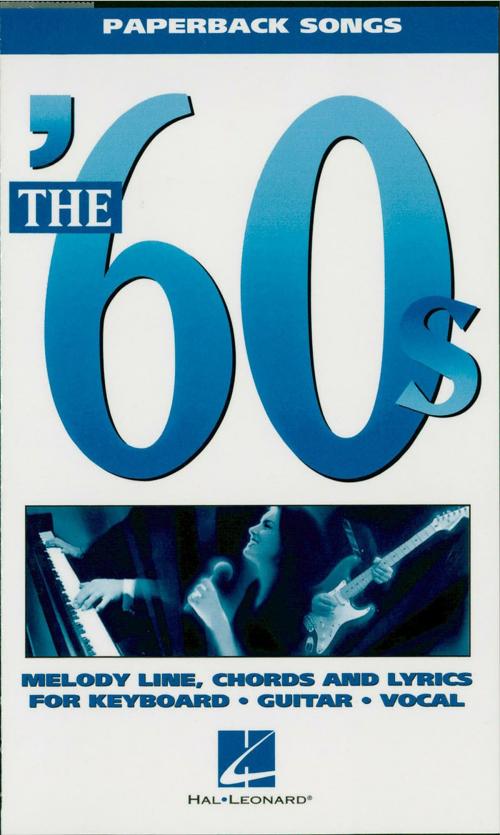 Cover of the book The '60s (Songbook) by Hal Leonard Corp., Hal Leonard