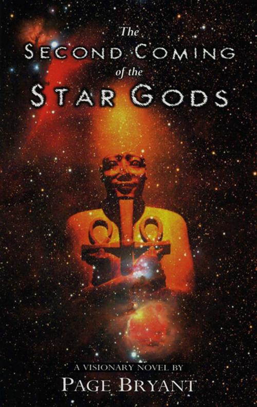 Cover of the book The Second Coming of the Star Gods by Page Bryant, Hampton Roads Publishing