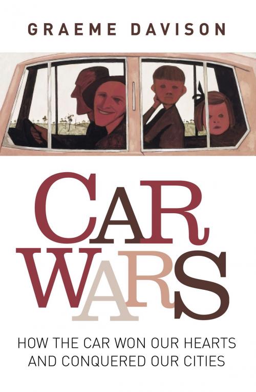 Cover of the book Car wars by Graeme Davison, Allen & Unwin