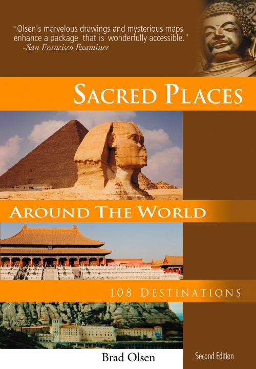 Cover of the book Sacred Places Around the World by Brad Olsen, Ccc Publishing