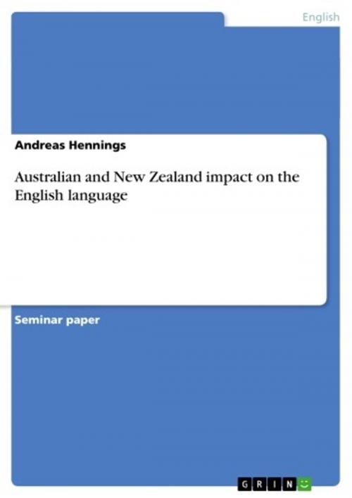 Cover of the book Australian and New Zealand impact on the English language by Andreas Hennings, GRIN Publishing