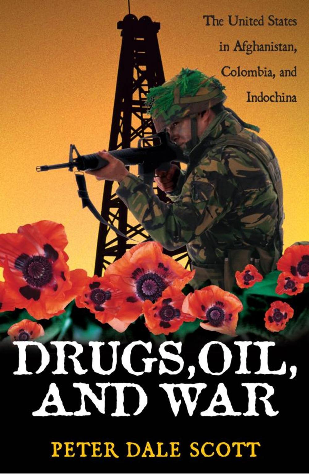 Big bigCover of Drugs, Oil, and War
