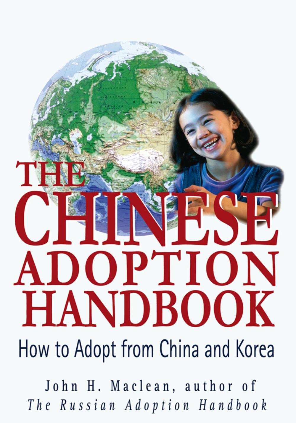 Big bigCover of The Chinese Adoption Handbook