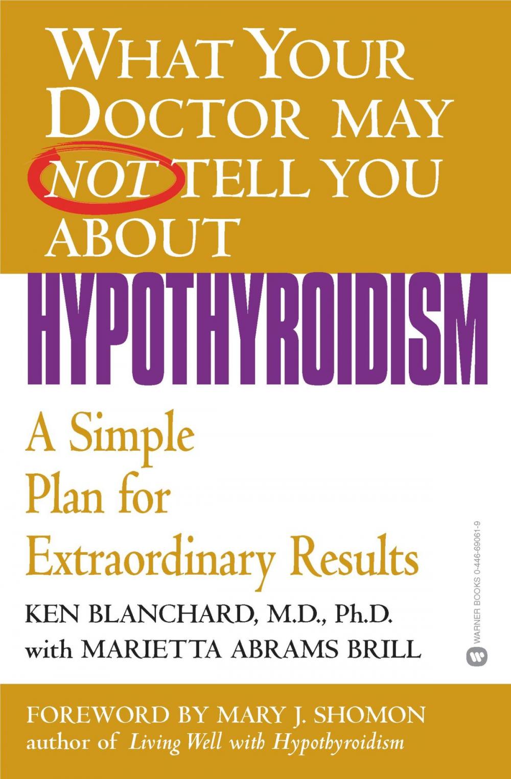 Big bigCover of What Your Doctor May Not Tell You About(TM): Hypothyroidism